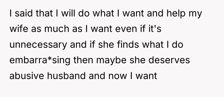I said that I will do what I want and...