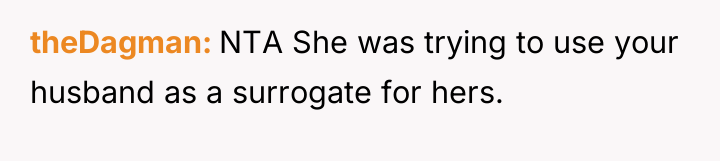 theDagman NTA She was trying to use your husband as...