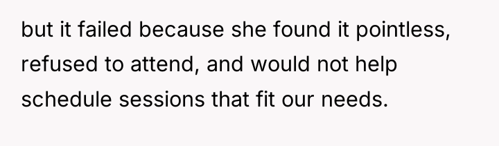 but it failed because she found it pointless, refused to...