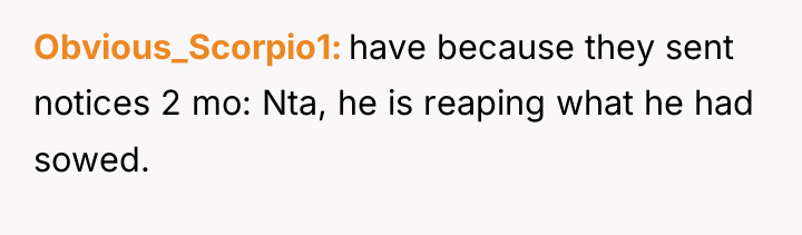 Obvious_Scorpio1 have because they sent notices 2 mo: Nta, he...