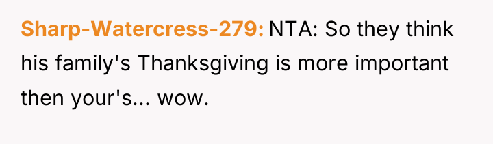 Sharp-Watercress-279 NTA: So they think his family's Thanksgiving is more...