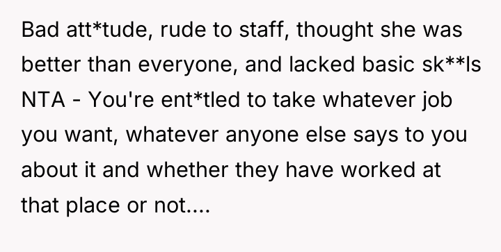 Bad att*tude, rude to staff, thought she was better than...