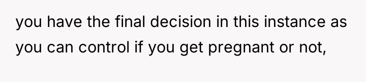 you have the final decision in this instance as you...