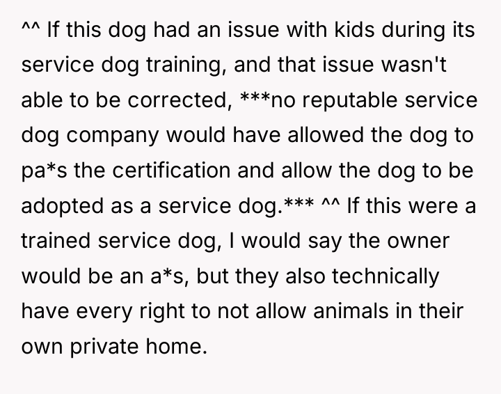 ^^ If this dog had an issue with kids during...