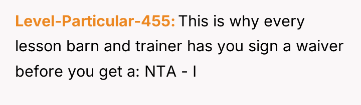 Level-Particular-455 This is why every lesson barn and trainer has...