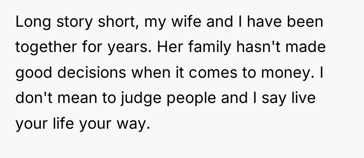 Long story short, my wife and I have been together...