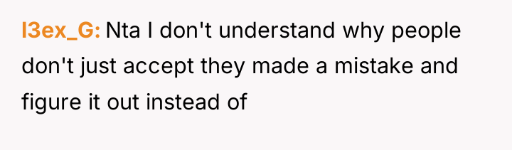 l3ex_G Nta I don't understand why people don't just accept...