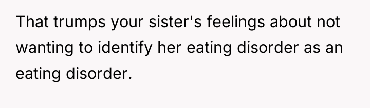 That trumps your sister's feelings about not wanting to identify...
