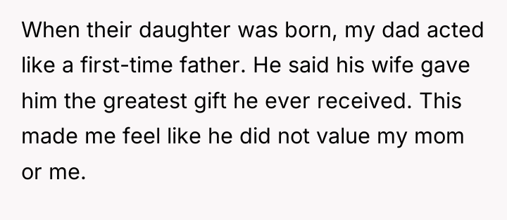 When their daughter was born, my dad acted like a...