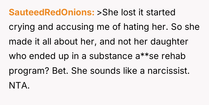 SauteedRedOnions >She lost it started crying and accusing me of...