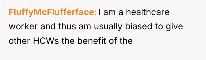 FluffyMcFlufferface I am a healthcare worker and thus am usually...