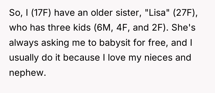 So, I (17F) have an older sister, "Lisa" (27F), who...