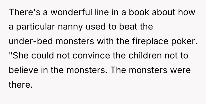 There's a wonderful line in a book about how a...