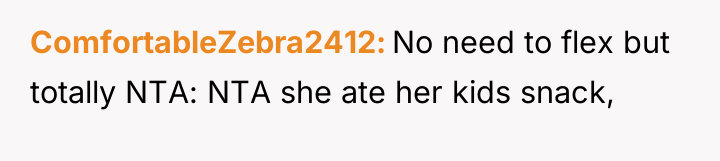 ComfortableZebra2412 No need to flex but totally NTA: NTA she...