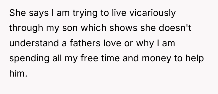 She says I am trying to live vicariously through my...