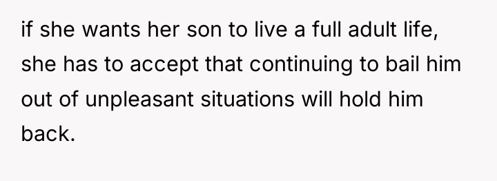 if she wants her son to live a full adult...