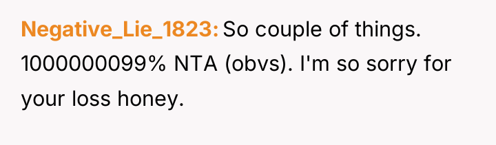 Negative_Lie_1823 So couple of things. 1000000099% NTA (obvs). I'm so...