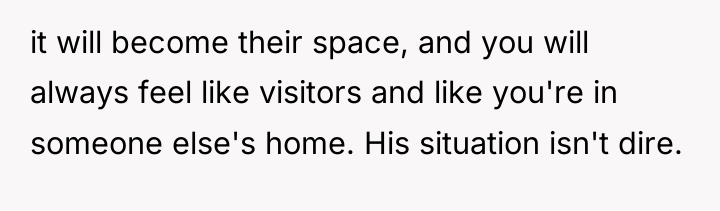 it will become their space, and you will always feel...