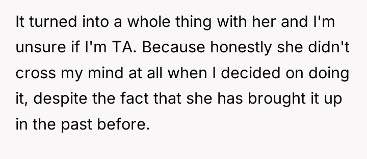 It turned into a whole thing with her and I'm...