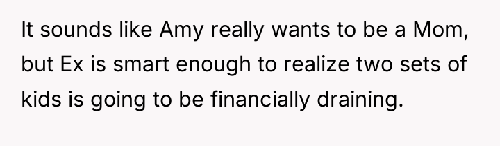 It sounds like Amy really wants to be a Mom,...