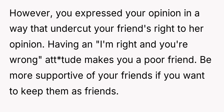 However, you expressed your opinion in a way that undercut...