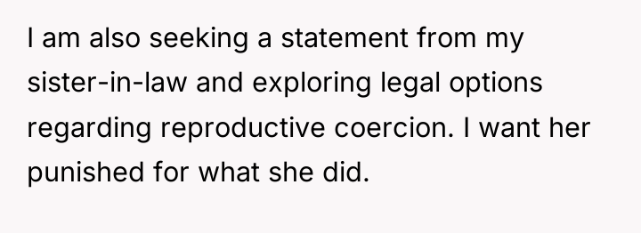 I am also seeking a statement from my sister-in-law and...