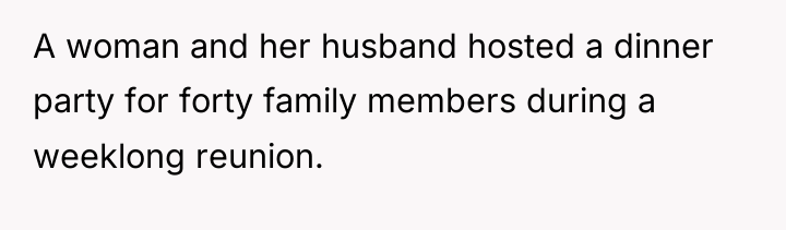 A woman and her husband hosted a dinner party for...
