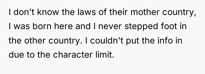 I don't know the laws of their mother country, I...