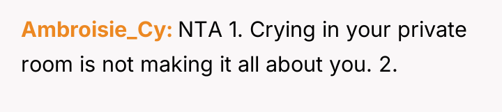 Ambroisie_Cy NTA 1. Crying in your private room is not...