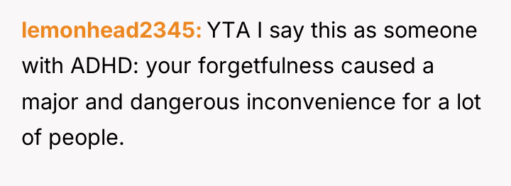 lemonhead2345 YTA I say this as someone with ADHD: your...