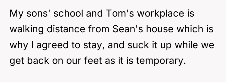 My sons' school and Tom's workplace is walking distance from...