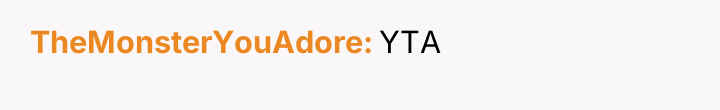 TheMonsterYouAdore YTA