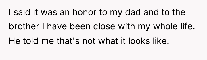 I said it was an honor to my dad and...