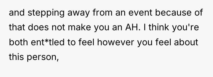 and stepping away from an event because of that does...