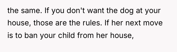 the same. If you don't want the dog at your...