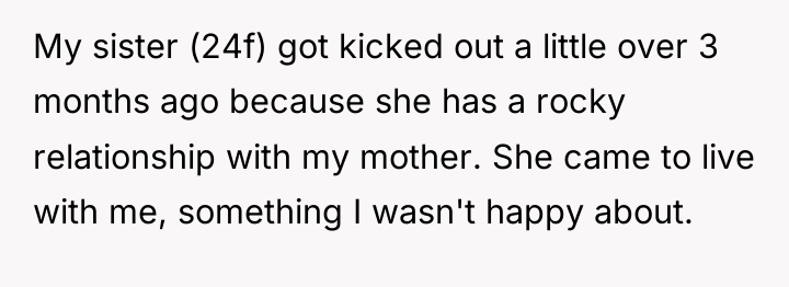 My sister (24f) got kicked out a little over 3...