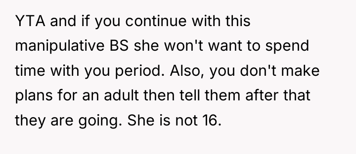YTA and if you continue with this manipulative BS she...