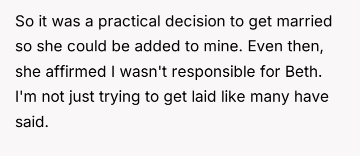So it was a practical decision to get married so...