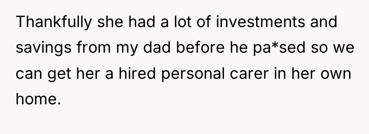 Thankfully she had a lot of investments and savings from...