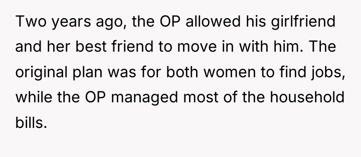Two years ago, the OP allowed his girlfriend and her...
