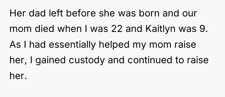 Her dad left before she was born and our mom...