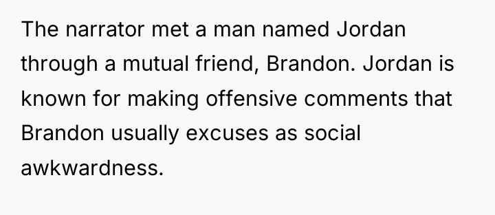The narrator met a man named Jordan through a mutual...