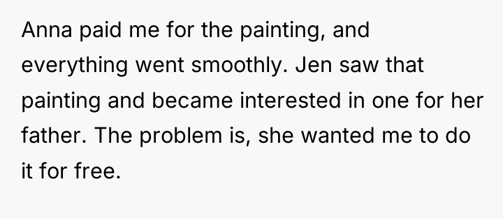 Anna paid me for the painting, and everything went smoothly....