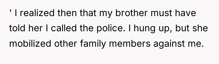 ' I realized then that my brother must have told...