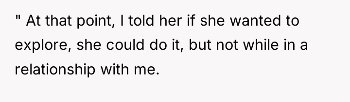 " At that point, I told her if she wanted...