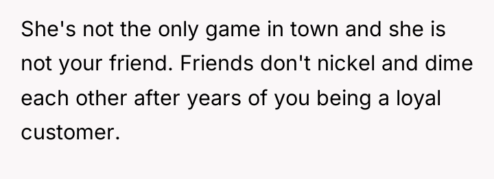 She's not the only game in town and she is...