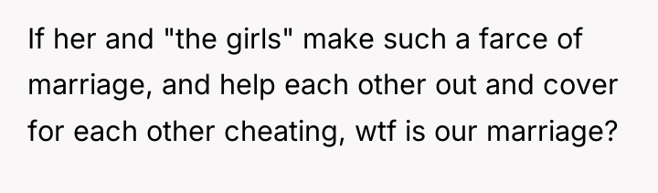 If her and "the girls" make such a farce of...