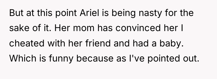 But at this point Ariel is being nasty for the...