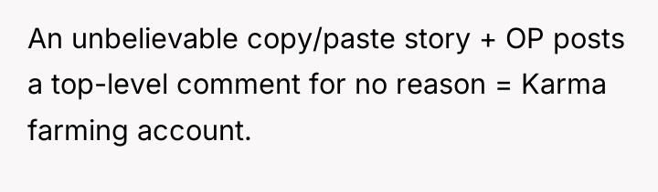 An unbelievable copy/paste story + OP posts a top-level comment...
