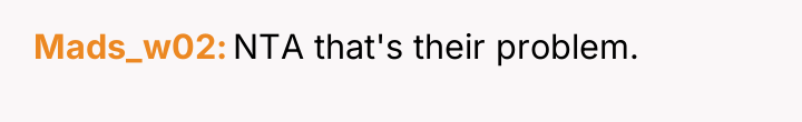 Mads_w02 NTA that's their problem.